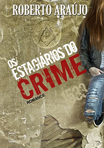 Capa do livro: Os Estagiários do Crime - Ler Online pdf