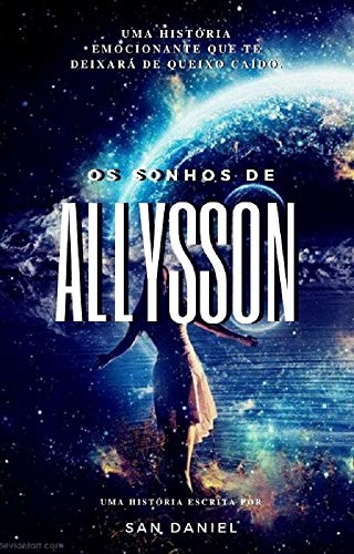 Livro PDF Os Sonhos De Allysson