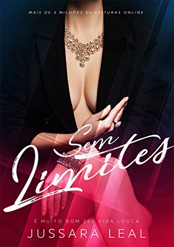 Livro PDF: Sem Limites (Série Sem Limites Livro 1)