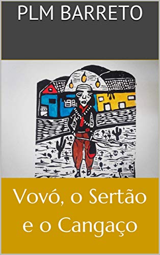 Livro PDF: Vovó, o Sertão e o Cangaço