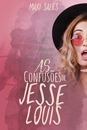 Capa do livro: As Confusões de Jesse Louis (Loucuras e Confusões) - Ler Online pdf