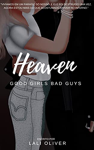 Livro PDF: Heaven: Good Girls Bad Guys