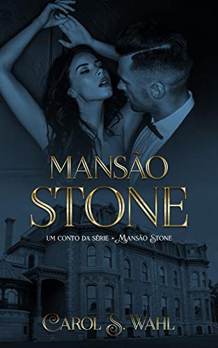 Livro PDF: Mansão Stone: Um conto da série: Mansão Stone