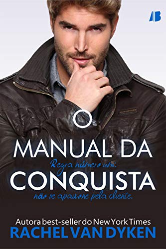 Livro PDF: O Manual da Conquista: Regra número um: não se apaixone pela cliente