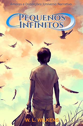 Capa do livro: Pequenos Infinitos (Amores e Distorções: Universo Narrativo Livro 5) - Ler Online pdf