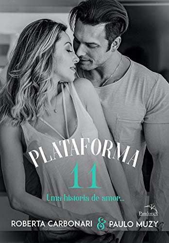 Livro PDF: Plataforma 11 – Uma história de Amor