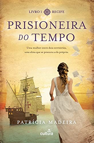 Livro PDF Recife (Prisioneira do Tempo Livro 1)