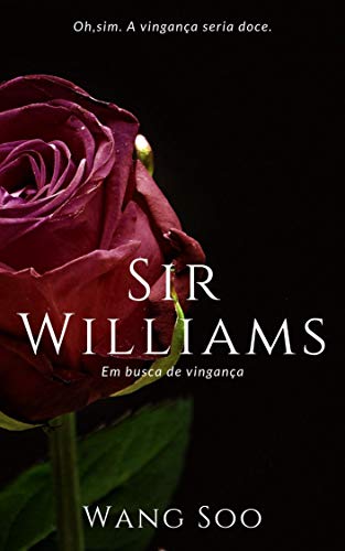 Livro PDF: Sir Williams: Em busca de vingança