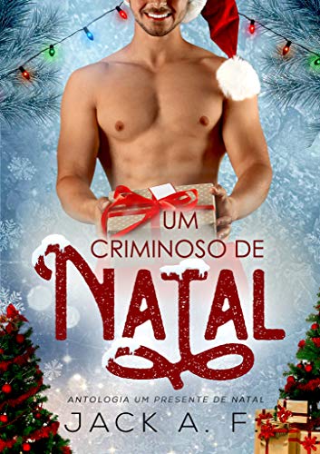 Livro PDF Um criminoso de Natal – conto (Antologia Um Presente de Natal)