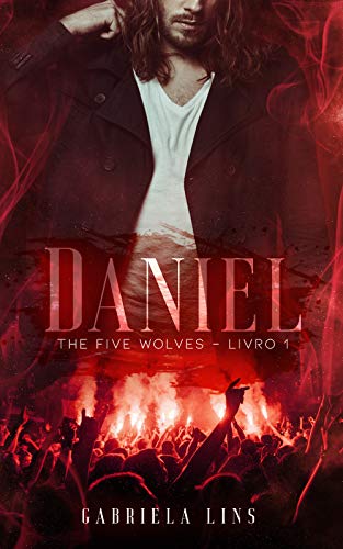 Livro PDF: Daniel – Série The Five Wolves – Livro 1