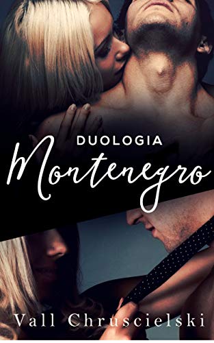 Capa do livro: Duologia Montenegro: MONTENEGRO Livro 1/ KAREN Livro 2 - Ler Online pdf