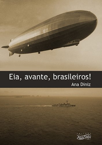 Livro PDF: Eia, avante, brasileiros!