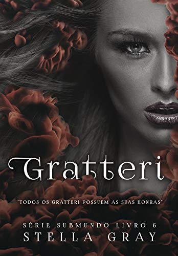 Capa do livro: GRATTERI (Série Submundo Livro 7) - Ler Online pdf