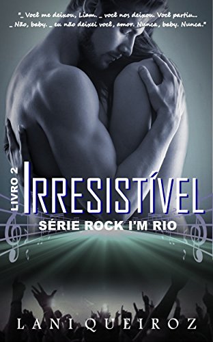 Livro PDF Irresistível (Série Rock I’m Rio)