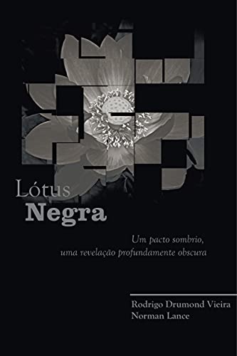 Capa do livro: Lótus Negra : Um pacto sombrio, uma revelação profundamente obscura - Ler Online pdf