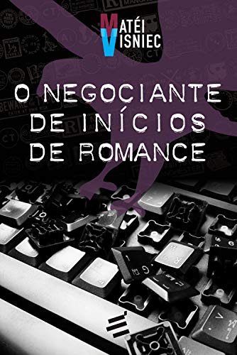 Capa do livro: O Negociante de Inícios de Romance - Ler Online pdf