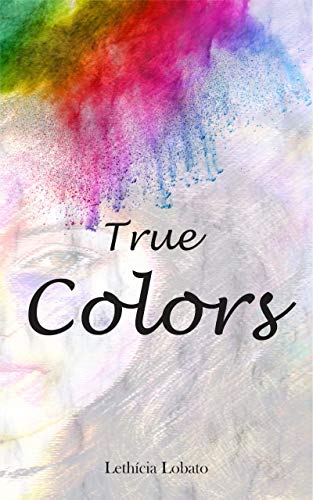 Capa do livro: True Colors - Ler Online pdf