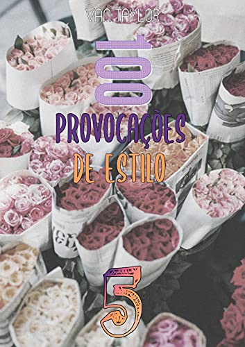 Livro PDF: 100 Provocações De Estilo (Livro 5)