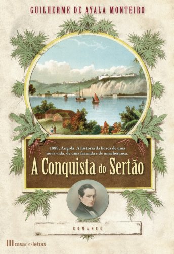 Capa do livro: A Conquista do Sertão - Ler Online pdf
