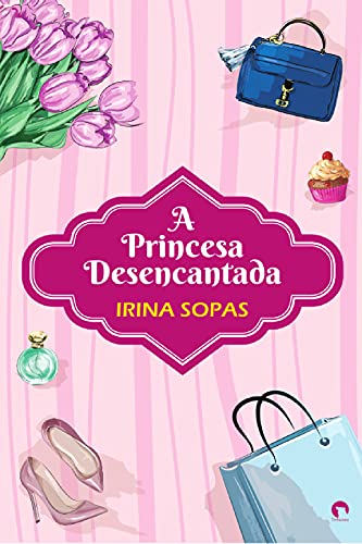 Capa do livro: A Princesa Desencantada do Reino de Gastón - Ler Online pdf