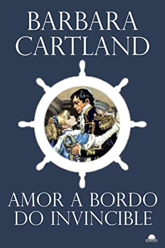 Capa do livro: Amor a bordo do Invincible (Especial Barbara Cartland) - Ler Online pdf