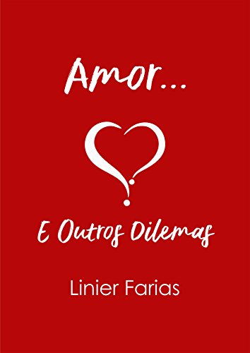 Livro PDF: Amor… E Outros Dilemas