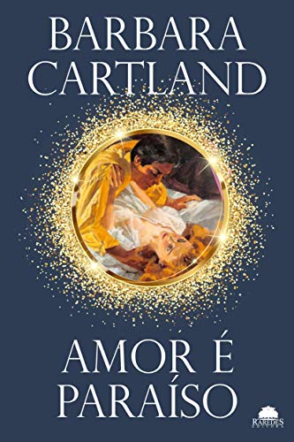 Livro PDF: Amor é paraíso (Especial Barbara Cartland)