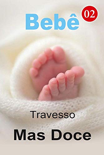 Capa do livro: Bebê Travesso Mas Doce 2: O segredo foi encontrado - Ler Online pdf
