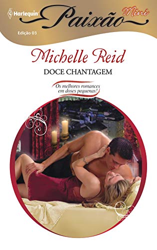 Capa do livro: Doce Chantagem (Harlequin Jessica Especial Livro 3) - Ler Online pdf