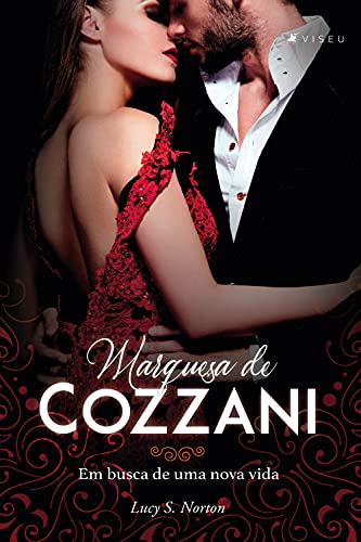Capa do livro: Marquesa de Cozzani: em busca de uma nova vida - Ler Online pdf