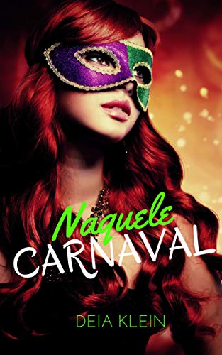 Capa do livro: Naquele Carnaval - Ler Online pdf