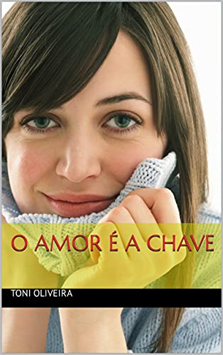 Capa do livro: O Amor é a Chave - Ler Online pdf
