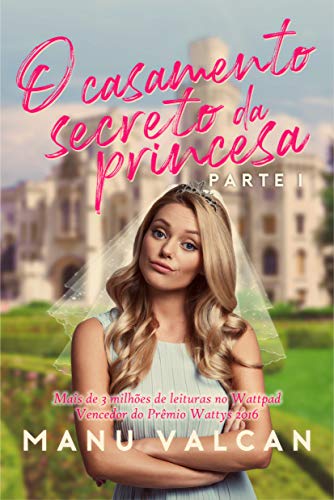 Livro PDF O Casamento Secreto da Princesa – (LIVRO 1)