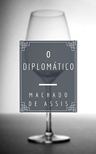 Capa do livro: O Diplomático (Várias Histórias) - Ler Online pdf