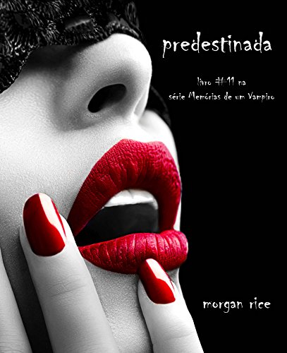 Livro PDF: Predestinada (Livro #11 De Memória De Um Vampiro)