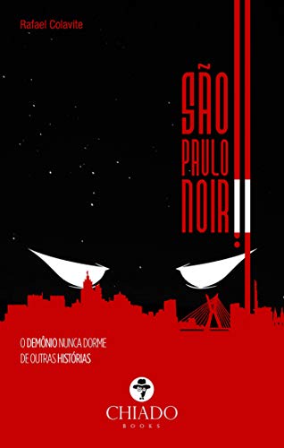 Capa do livro: São Paulo Noir II: O demônio nunca dorme & outras histórias - Ler Online pdf