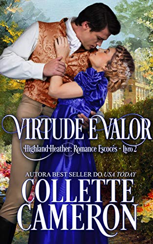 Livro PDF: Virtude e Valor (Série Highland Heather: Romance escocês Livro 2)