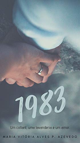 Livro PDF: 1983: Um collant, uma lavanderia e um amor.