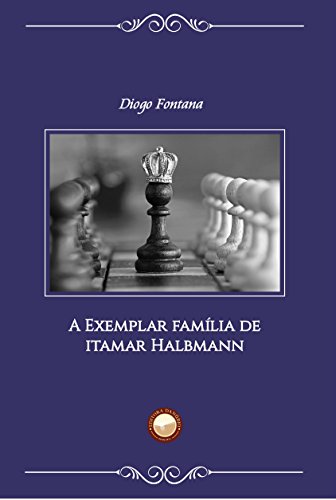 Livro PDF: A Exemplar Família de Itamar Halbmann