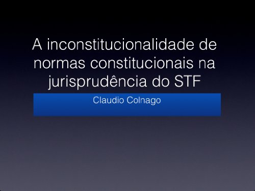 Livro PDF A inconstitucionalidade de normas constitucionais na jurisprudência do Supremo Tribunal Federal