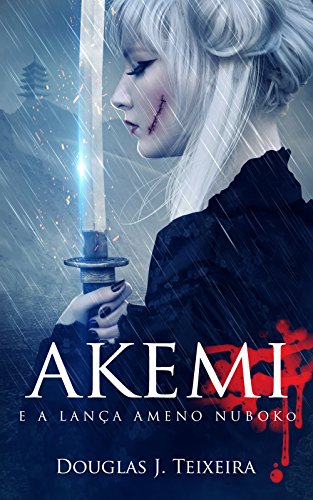 Capa do livro: Akemi e a Lança Ameno Nobuko - Ler Online pdf