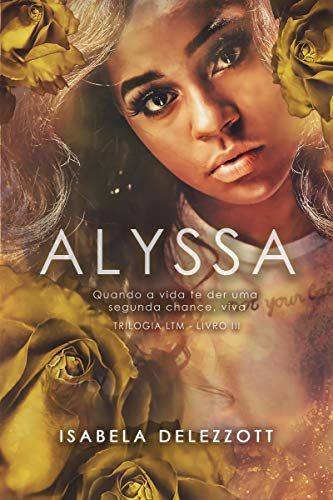 Livro PDF: ALYSSA (Trilogia LTM Livro 3)