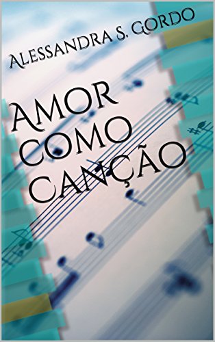 Livro PDF: Amor como Canção
