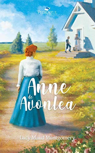 Livro PDF: Anne de Avonlea (Anne de Green Gables Livro 2)