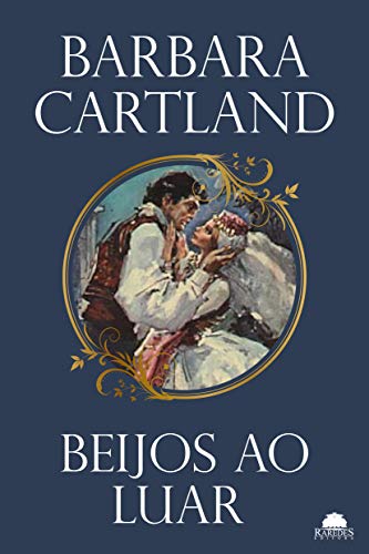 Capa do livro: Beijos ao luar (Especial Barbara Cartland) - Ler Online pdf