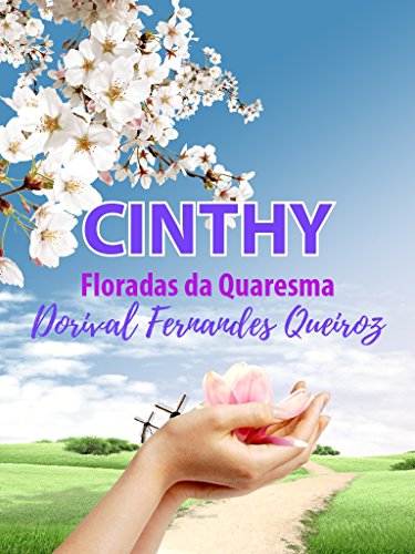 Capa do livro: CINTHY: Floradas da Quaresma - Ler Online pdf