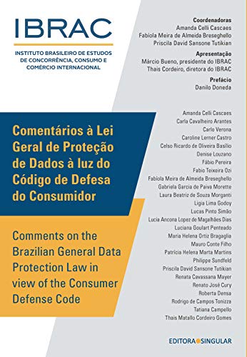 Livro PDF: Comentários à Lei Geral de Proteção de Dados à luz do Código de Defesa do Consumidor: Comments on the Brazilian General Data Protection Law in view of the Consumer Defense Code