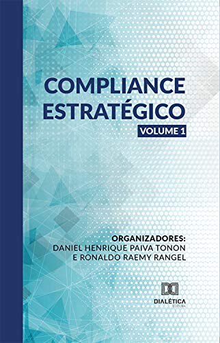 Livro PDF: Compliance Estratégico – Volume 1