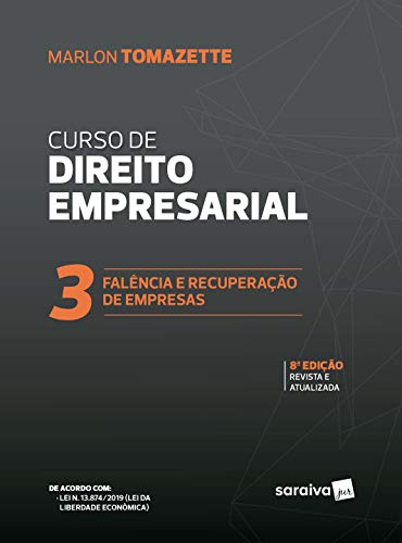Capa do livro: Curso de Direito Empresarial Vol. 3 – Falência e Recuperação de Empresas - Ler Online pdf
