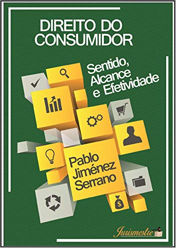 Capa do livro: Direito do consumidor: Sentido, alcance e efetividade - Ler Online pdf